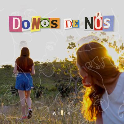 Donos de Nós By Ingrid Wimmer's cover