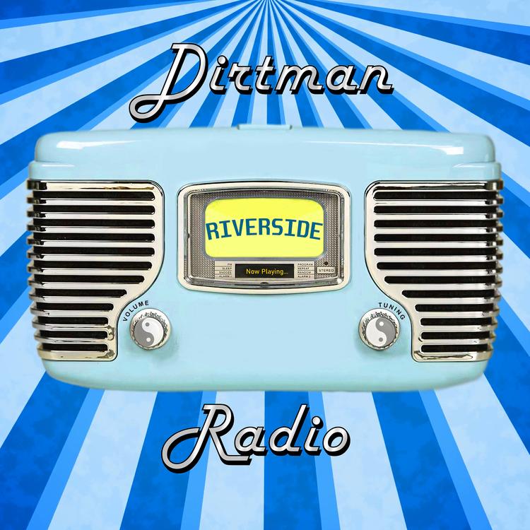 Dirtman Radio's avatar image