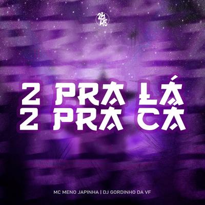 2 pra Lá 2 pra Cá's cover