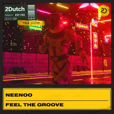 Feel The Groove By NEENOO's cover