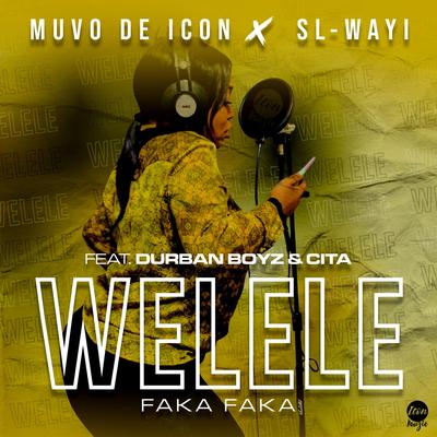 Welele Faka Faka (feat. Durban Boyz & Cita)'s cover