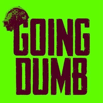 Going Dumb's cover
