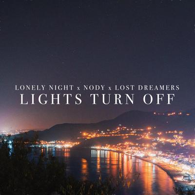 Lights Turn Off By Lonely Night, nody, Lost Dreamers's cover