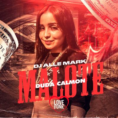 Malote By Duda Calmon, DJ Alle Mark's cover