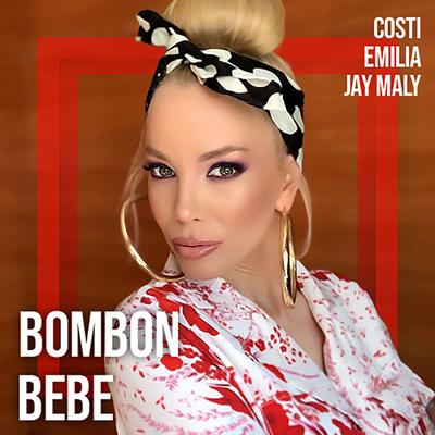 Bombon Bebe (Adrenalina) By Emilia, Costi, Jay Maly's cover