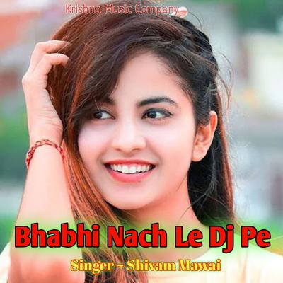 Bhabhi Nach Le Dj pe (Rasiya)'s cover