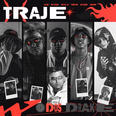 Traje dos Drakes By Dj GM, MC Lemos, Mc Lele JP, MC Piedro, MC Vinny, Gabb MC's cover