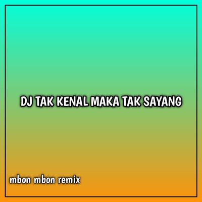 Tak kenal maka tak sayang remix's cover