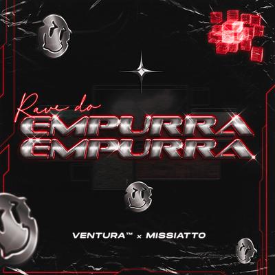 Rave Do Empurra Empurra By MISSIATTO, Ventura's cover