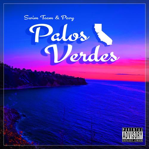 Palos Verdes Official TikTok Music | album by Swim Team-Pavy ...