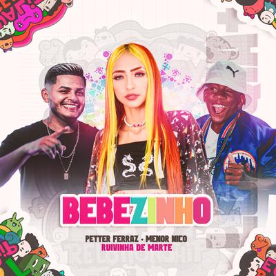 Bebezinho By Petter Ferraz, Menor Nico, Ruivinha de Marte's cover