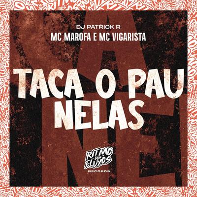 Taca o Pau Nelas's cover