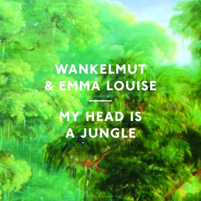 My Head Is A Jungle (Radio Edit) By Wankelmut's cover