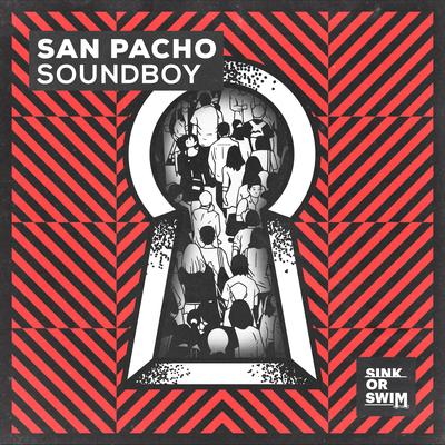 Soundboy By San Pacho's cover