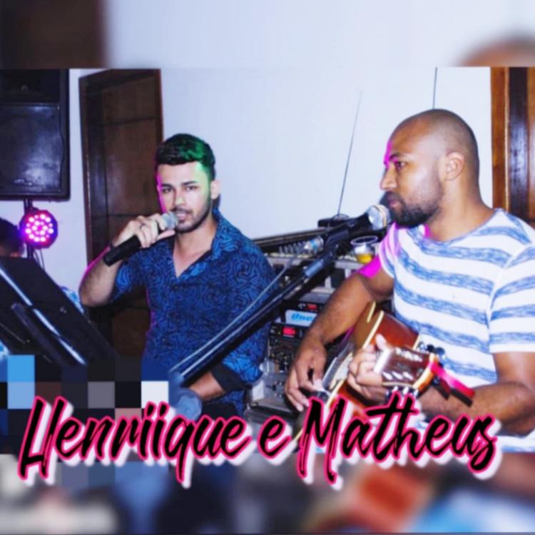 Henriique & Matheus's avatar image