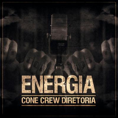 Energia By ConeCrewDiretoria's cover