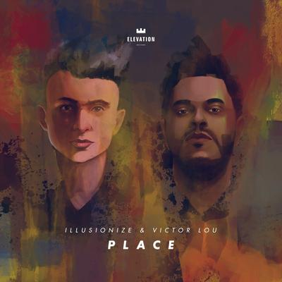 Place (Extended Mix) By Victor Lou, illusionize's cover