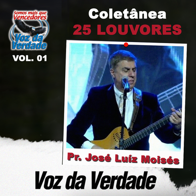 Tente um Pouco Mais (Ao Vivo) By Voz da Verdade, Pr. José Luiz Moisés's cover