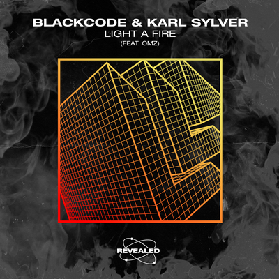 Light A Fire By Blackcode, Karl Sylver, OMZ, Revealed Recordings's cover