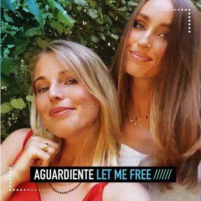 Let Me Free By Aguardiente's cover