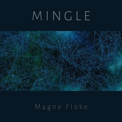 Mingle By Magne Floke's cover