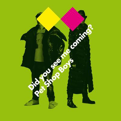 Did You See Me Coming? By Pet Shop Boys's cover