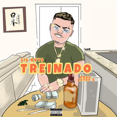 Treinado By Lil Guts, BGR's cover