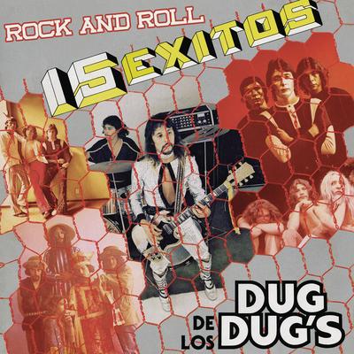 15 Éxitos de los Dug Dug's Rock and Roll's cover