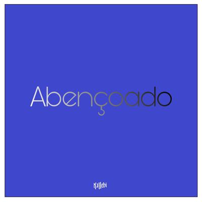 Abençoado By Kallebi's cover