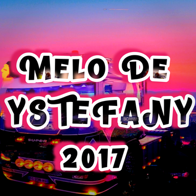 Melo De Estefany 2017's cover