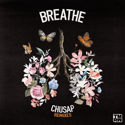 Breathe (DJ Fuel Remix) By Chusap, DJ Fuel's cover