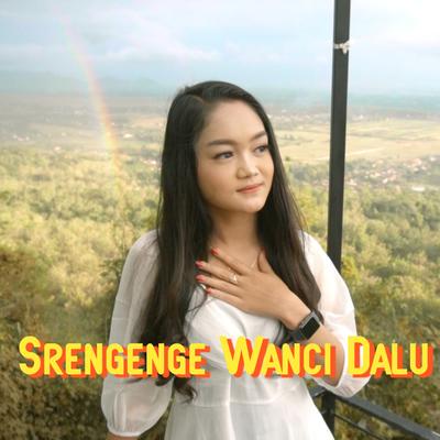 Srengenge Wanci Dalu's cover