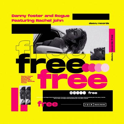 Free By Danny Foster, Rogue, Rachel John's cover