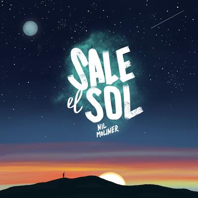 Sale el Sol (Versión 2018) By Nil Moliner's cover