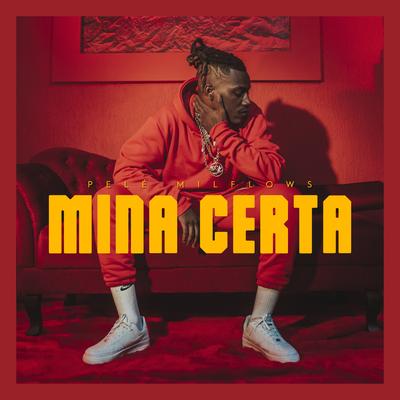 Mina Certa By Altamira, JnrBeats, Pelé MilFlows's cover