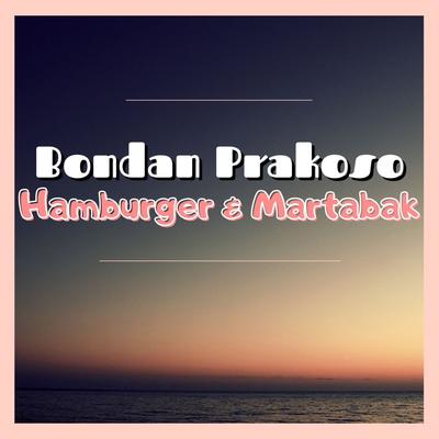 Hamburger Dan Martabak's cover