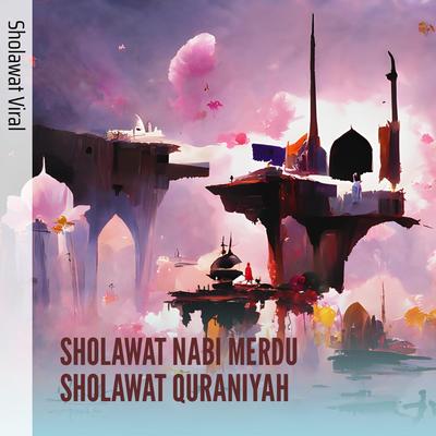 Sholawat Nabi Merdu Sholawat Quraniyah's cover