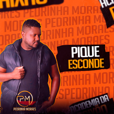 Pique Esconde By Pedrinha Moraes's cover