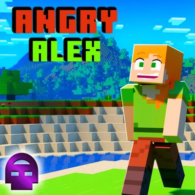 Angry Alex By DHeusta, CHICHI's cover