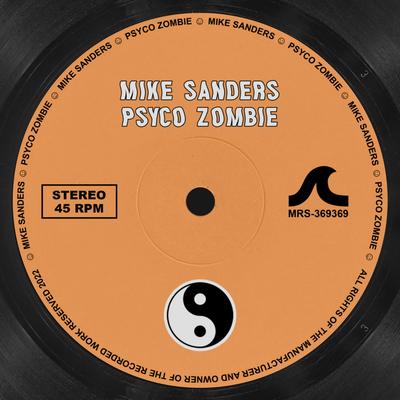 Psyco Zombie By Mike Sanders's cover