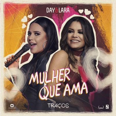 Mulher que ama (Ao vivo) By Day e Lara's cover