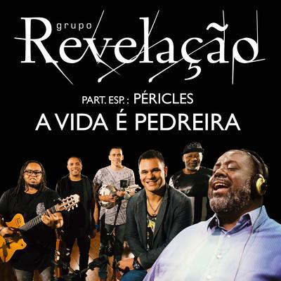 A Vida É Pedreira's cover