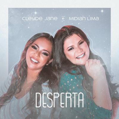Desperta By Midian Lima, Cleyde Jane's cover