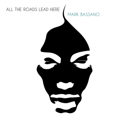 All Roads Lead Here (Edit) By Mark Bassano's cover