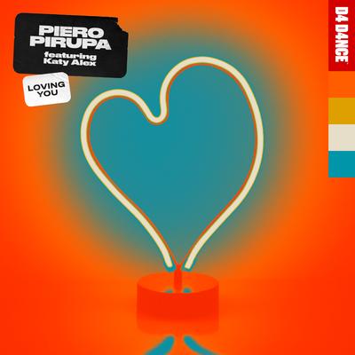Loving You (feat. Katy Alex) By Piero Pirupa, Katy Alex's cover