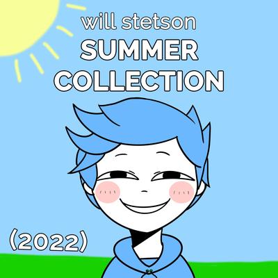 Will Stetson's Summer 2022 Collection's cover