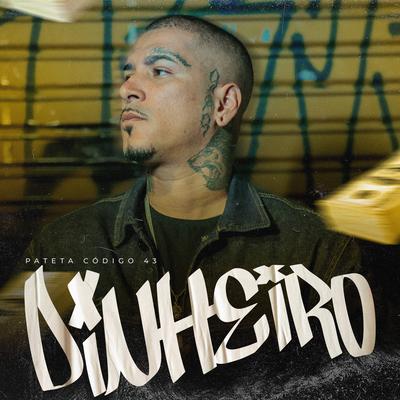 Dinheiro By patetacodigo43's cover