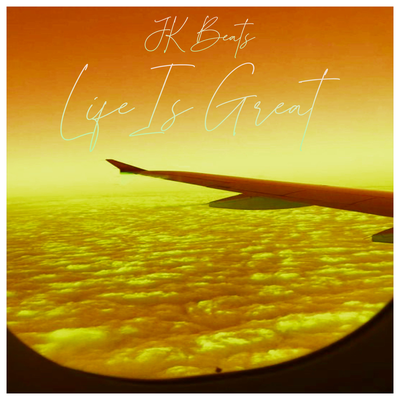 Life Is Great (Deluxe)'s cover