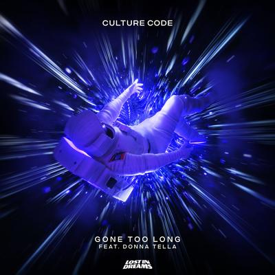 Gone Too Long (feat. Donna Tella) By Culture Code, Donna Tella's cover