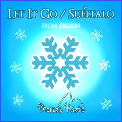 Let it Go / Suéltalo (Frozen)'s cover